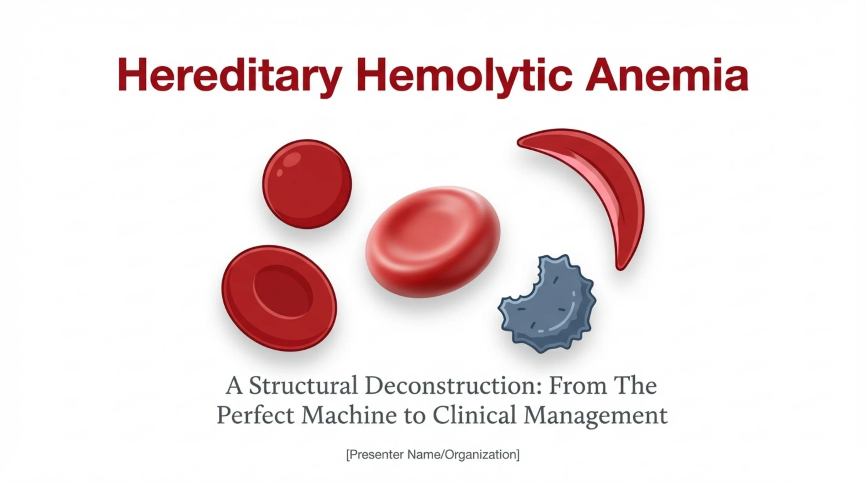 Title slide showing illustrated red blood cells of varying shapes—normal biconcave discs, a spherocyte, a sickle cell, and a crenated cell—against a white background.